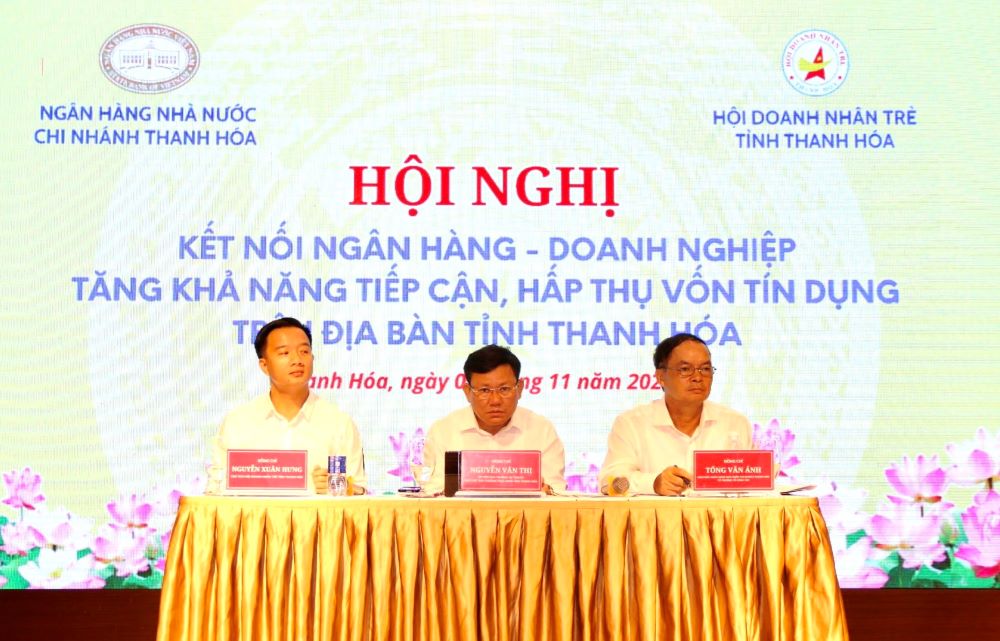 Hội nghị kết nối Ngân hàng - Doanh nghiệp về tăng khả năng tiếp cận vốn tín dụng của Doanh nghiệp