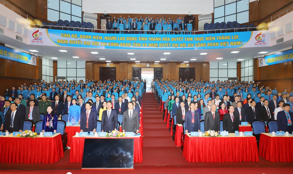 Đại hội Công đoàn tỉnh Thanh Hóa lần thứ XXI, nhiệm kỳ 2025-2030