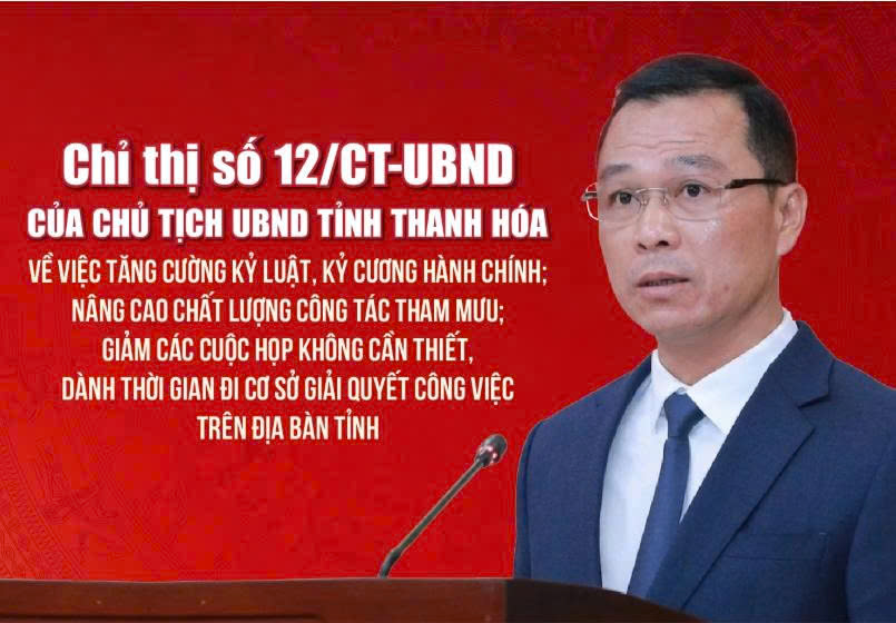 Chỉ thị của Chủ tịch UBND tỉnh về tăng cường kỷ luật, kỷ cương hành chính, nâng cao chất lượng tham mưu; giảm các cuộc họp không cần thiết, dành thời gian đi cơ sở giải quyết công việc trên địa bàn tỉnh
