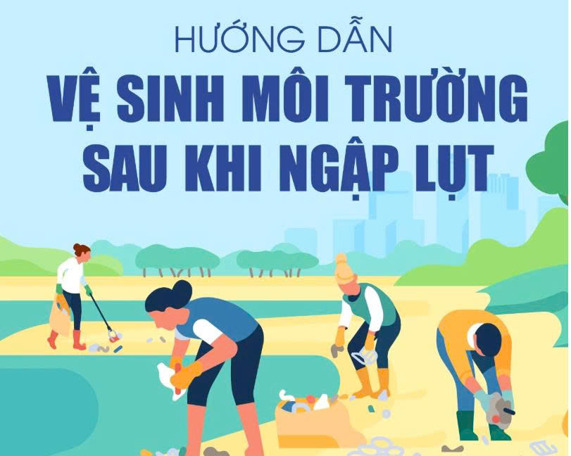 Hướng dẫn vệ sinh môi trường sau ngập lụt